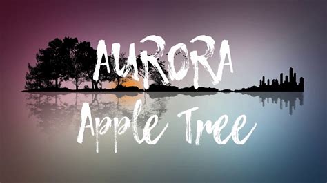 aurora apple tree lyrics